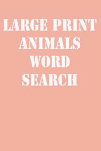 large print animals word search