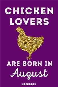 Chicken Lovers Are Born In August