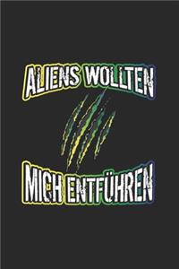 Aliens wollten mich entführen