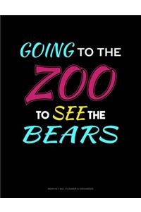 Going To The Zoo To See The Bears
