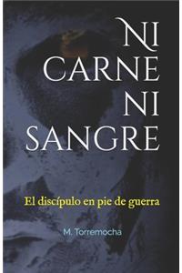 Ni carne ni sangre