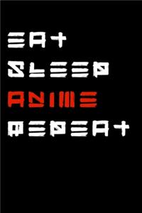 Eat Sleep Anime Repeat