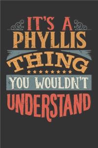Its A Phyllis Thing You Wouldnt Understand