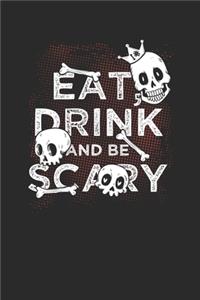 Eat Drink And Be Scary