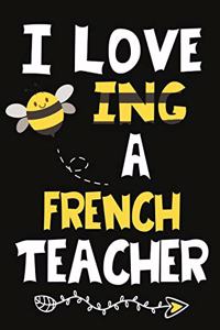I Love Being a French Teacher