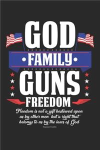 God Family Guns Freedom