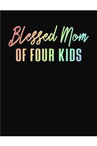 Blessed Mom of Four Kids