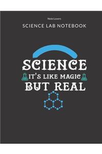 Science It's Like Magic But Real - Science Lab Notebook