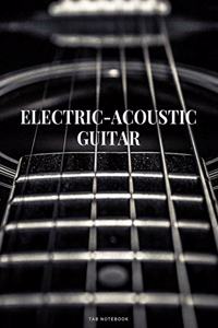 Electric-Acoustic Guitar Tab Notebook