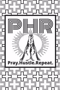 Pray, Hustle, Repeat