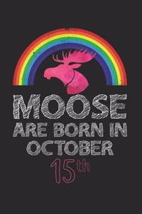 Moose Are Born In October 15th