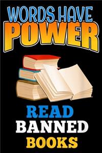 Words Have Power Read Banned Books