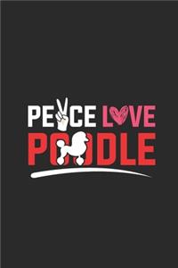 Peace Love Poodle