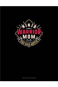 Ninja Warrior Mom Train Ninja Warrior