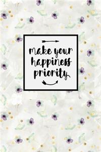 Make Your Happiness Priority