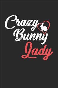 Crazy Bunny Lady
