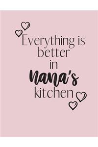 Everything is better in Nana's kitchen