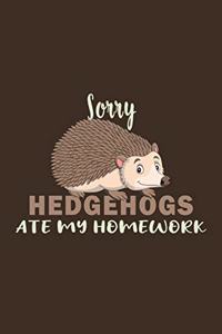 Sorry Hedgehogs Ate My Homework