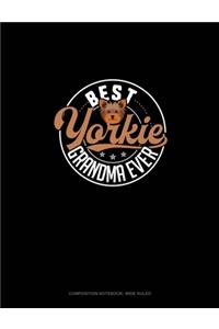 Best Yorkie Grandma Ever