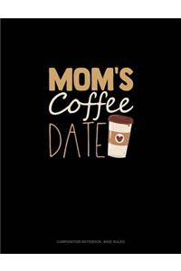 Mom's Coffee Date