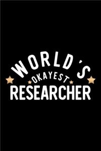 World's Okayest Researcher