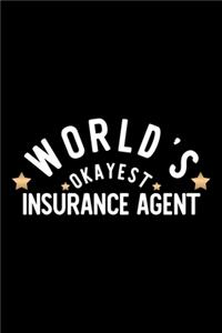 World's Okayest Insurance Agent