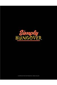 Simply Hungover