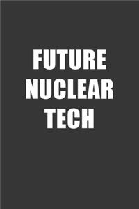 Future Nuclear Tech Notebook