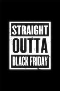 Straight Outta Black Friday