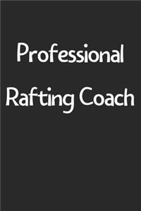 Professional Rafting Coach
