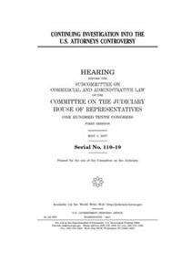 Continuing investigation into the U.S. Attorneys controversy