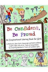 Be Confident, Be Proud