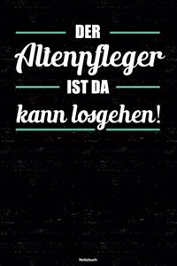 Der Altenpfleger ist da kann losgehen! Notizbuch