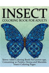 Insect and Bug Coloring Book For Adults