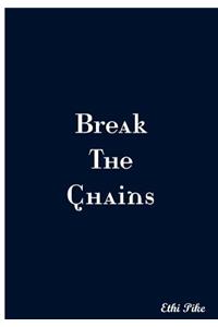 Break The Chains