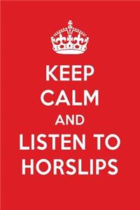 Keep Calm and Listen to Horslips