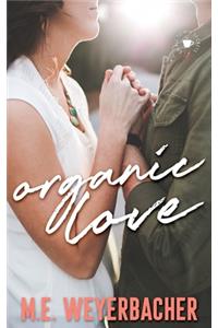 Organic Love