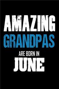 Amazing Grandpas Are Born In June
