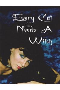 Every Cat Needs A Witch