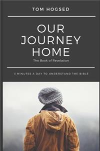 Our Journey Home - The Book of Revelation