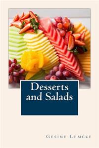 Desserts and Salads