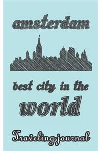 Amsterdam - Best City in the World - Traveling Journal