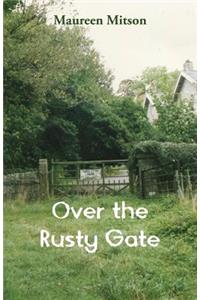 Over the Rusty Gate