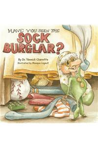 Have You Seen The Sock Burglar?