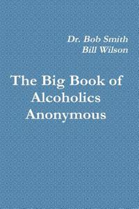 Big Book of Alcoholics Anonymous