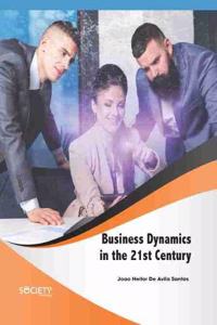 Business Dynamics in the 21st Century