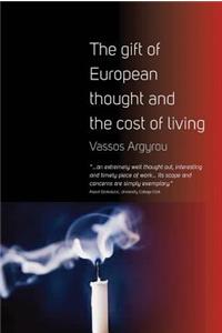 Gift of European Thought and the Cost of Living