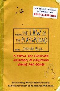 The Law Of The Playground