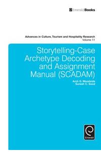 Storytelling-Case Archetype Decoding and Assignment Manual (Scadam)