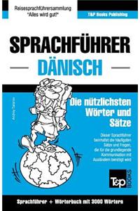Sprachführer Deutsch-Dänisch und thematischer Wortschatz mit 3000 Wörtern